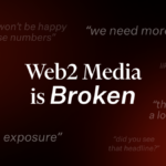 Web2 Media Is Broken. The Future of Media Is Tokenized.